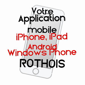 application mobile à ROTHOIS / OISE