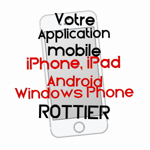 application mobile à ROTTIER / DRôME