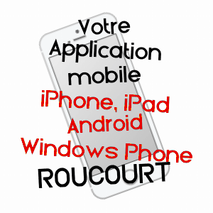 application mobile à ROUCOURT / NORD
