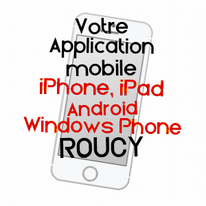 application mobile à ROUCY / AISNE