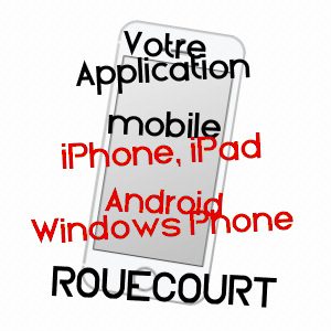 application mobile à ROUéCOURT / HAUTE-MARNE