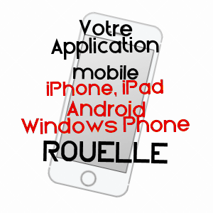 application mobile à ROUELLé / ORNE