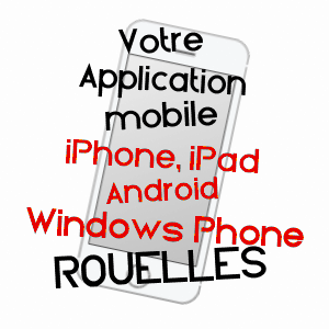 application mobile à ROUELLES / HAUTE-MARNE
