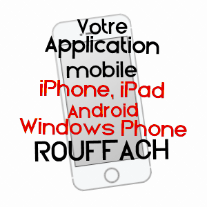application mobile à ROUFFACH / HAUT-RHIN