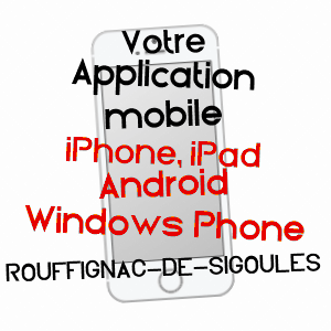 application mobile à ROUFFIGNAC-DE-SIGOULèS / DORDOGNE