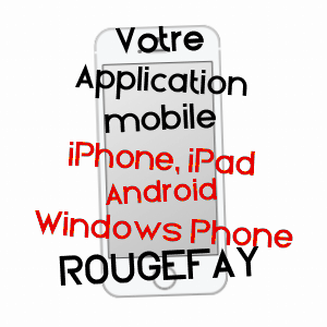 application mobile à ROUGEFAY / PAS-DE-CALAIS