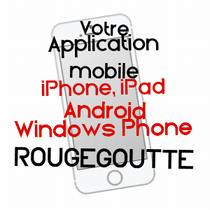 application mobile à ROUGEGOUTTE / TERRITOIRE DE BELFORT