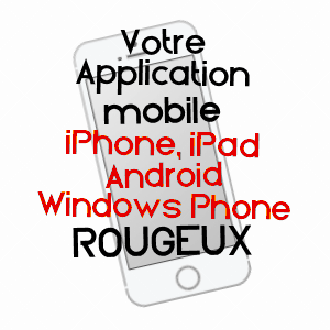application mobile à ROUGEUX / HAUTE-MARNE