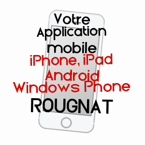 application mobile à ROUGNAT / CREUSE