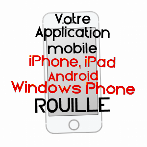 application mobile à ROUILLé / VIENNE
