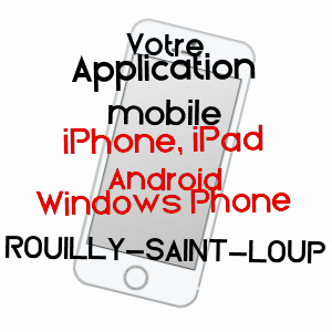 application mobile à ROUILLY-SAINT-LOUP / AUBE