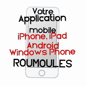 application mobile à ROUMOULES / ALPES-DE-HAUTE-PROVENCE