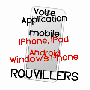 application mobile à ROUVILLERS / OISE