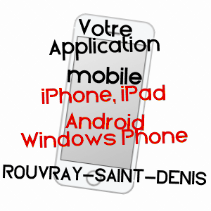 application mobile à ROUVRAY-SAINT-DENIS / EURE-ET-LOIR