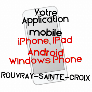 application mobile à ROUVRAY-SAINTE-CROIX / LOIRET