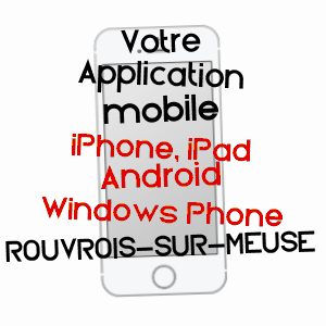 application mobile à ROUVROIS-SUR-MEUSE / MEUSE