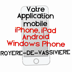 application mobile à ROYèRE-DE-VASSIVIèRE / CREUSE