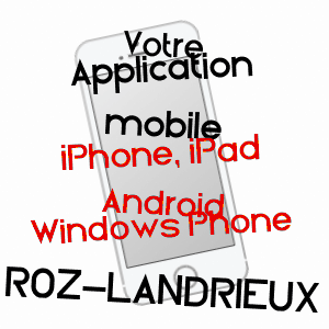 application mobile à ROZ-LANDRIEUX / ILLE-ET-VILAINE