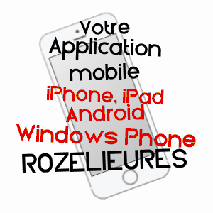 application mobile à ROZELIEURES / MEURTHE-ET-MOSELLE
