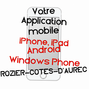 application mobile à ROZIER-CôTES-D'AUREC / LOIRE