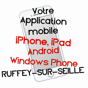 application mobile à RUFFEY-SUR-SEILLE / JURA
