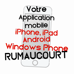 application mobile à RUMAUCOURT / PAS-DE-CALAIS
