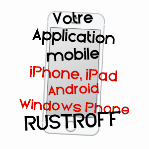 application mobile à RUSTROFF / MOSELLE