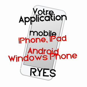 application mobile à RYES / CALVADOS