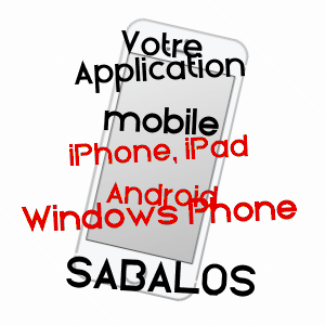 application mobile à SABALOS / HAUTES-PYRéNéES
