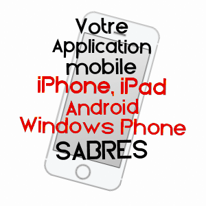 application mobile à SABRES / LANDES