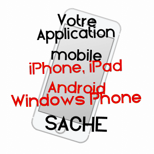 application mobile à SACHé / INDRE-ET-LOIRE