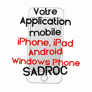 application mobile à SADROC / CORRèZE