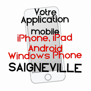 application mobile à SAIGNEVILLE / SOMME