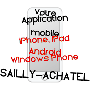 application mobile à SAILLY-ACHâTEL / MOSELLE