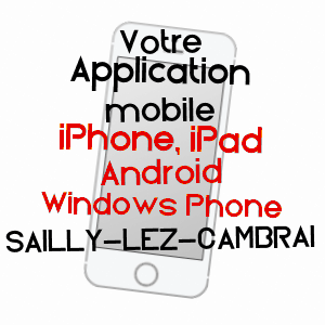 application mobile à SAILLY-LEZ-CAMBRAI / NORD