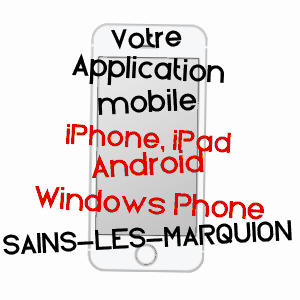 application mobile à SAINS-LèS-MARQUION / PAS-DE-CALAIS