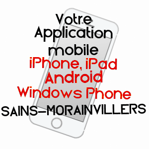 application mobile à SAINS-MORAINVILLERS / OISE