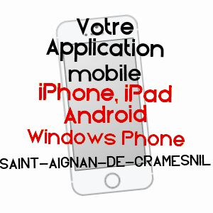 application mobile à SAINT-AIGNAN-DE-CRAMESNIL / CALVADOS