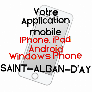 application mobile à SAINT-ALBAN-D'AY / ARDèCHE