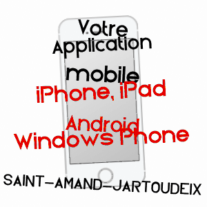 application mobile à SAINT-AMAND-JARTOUDEIX / CREUSE