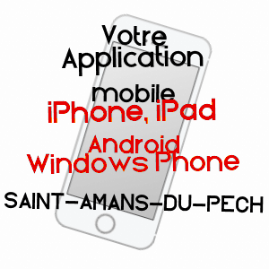 application mobile à SAINT-AMANS-DU-PECH / TARN-ET-GARONNE