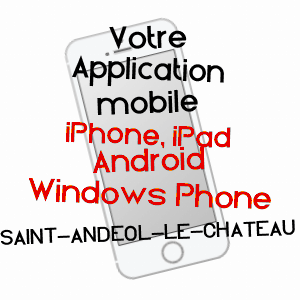 application mobile à SAINT-ANDéOL-LE-CHâTEAU / RHôNE