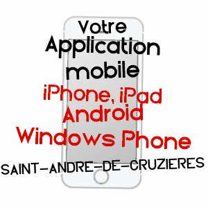 application mobile à SAINT-ANDRé-DE-CRUZIèRES / ARDèCHE