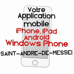 application mobile à SAINT-ANDRé-DE-MESSEI / ORNE