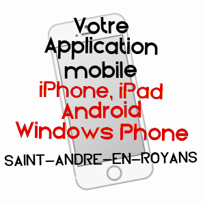 application mobile à SAINT-ANDRé-EN-ROYANS / ISèRE