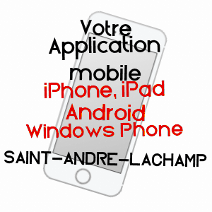 application mobile à SAINT-ANDRé-LACHAMP / ARDèCHE