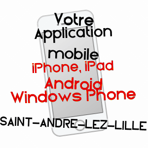 application mobile à SAINT-ANDRé-LEZ-LILLE / NORD