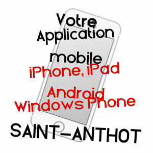 application mobile à SAINT-ANTHOT / CôTE-D'OR