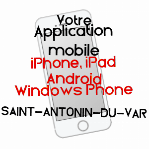 application mobile à SAINT-ANTONIN-DU-VAR / VAR