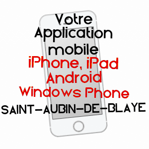 application mobile à SAINT-AUBIN-DE-BLAYE / GIRONDE